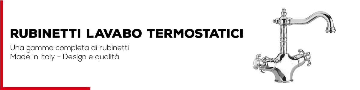 Rubinetti Lavabo Termostatici - Bagno Italiano