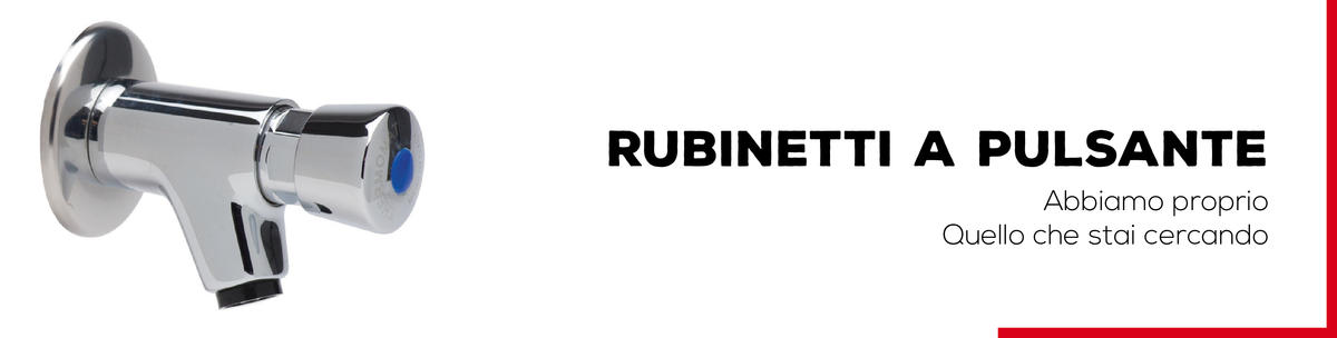 Rubinetti a Pulsante - Bagno Italiano